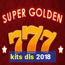 kits dls 2018